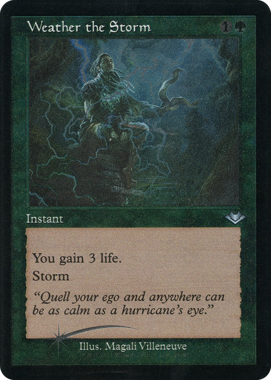 Weather the Storm (Retro Frame) (Foil Etched)