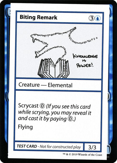 Biting Remark (No PW Symbol)