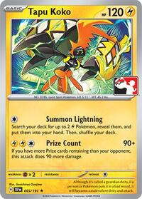 Tapu Koko - 065/191 - Prize Pack Series Cards - 065/191