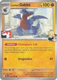 Cynthia's Gabite - 103/182 - Prize Pack Series Cards - 103/182
